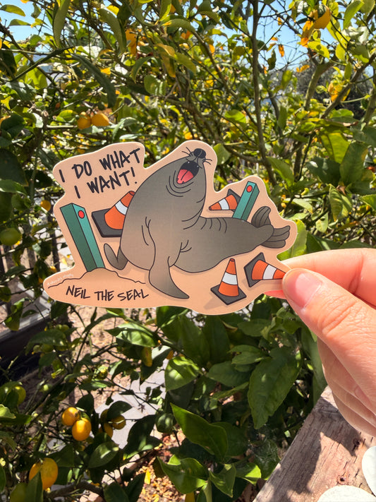 Neil The Seal - I Do What I Want Sticker