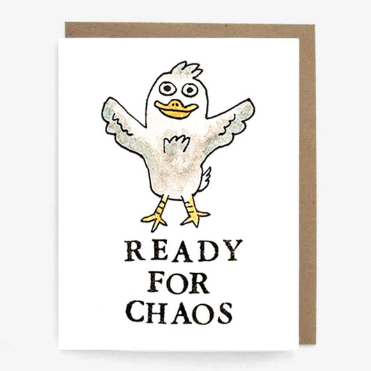 Ready for Chaos