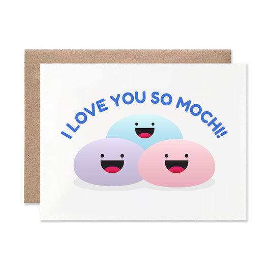 I Love You So Mochi!